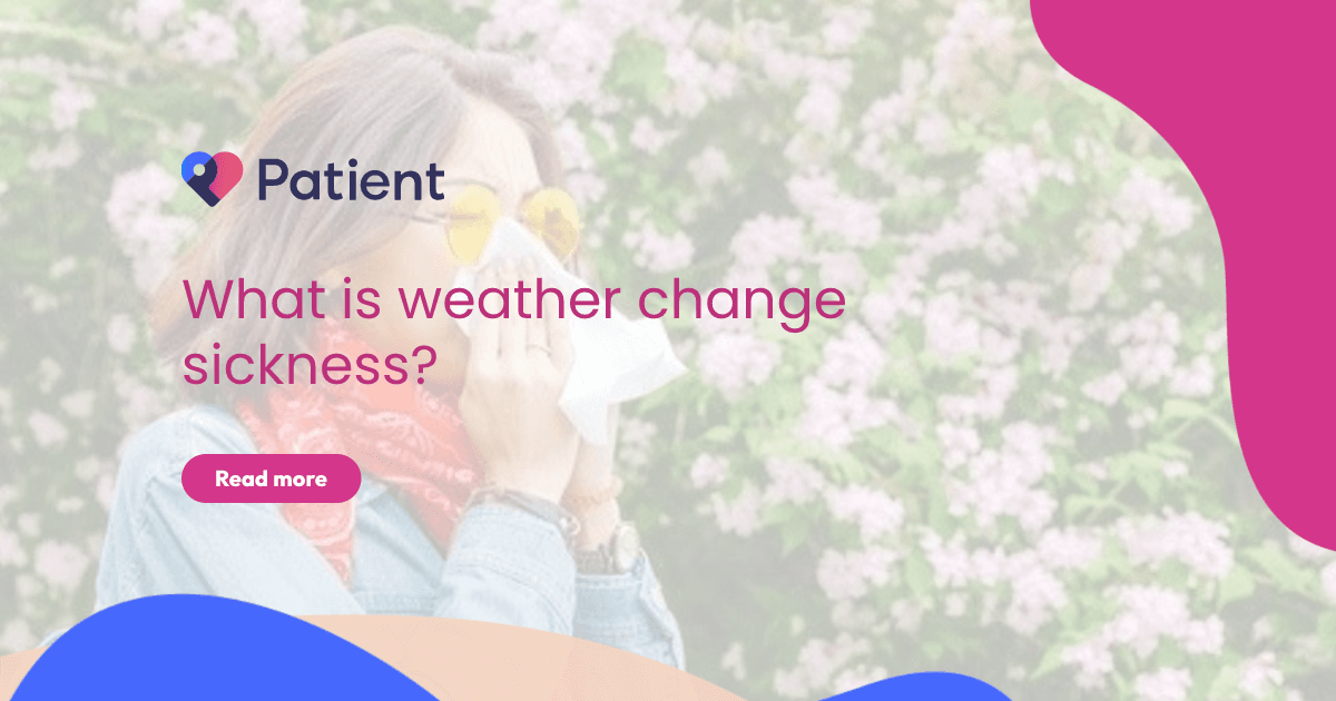 Can Weather Changes Make You Ill? Weather Change Sickness Explained