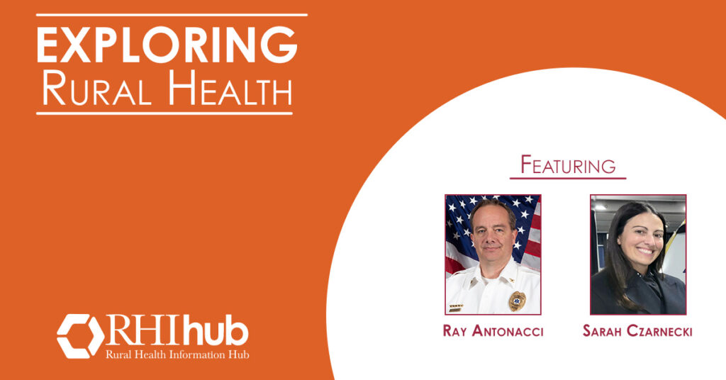 Preventing Death and Supporting Recovery, with Ray Antonacci and Sarah Czarnecki – Exploring Rural Health Podcast Preventing Death and Supporting Recovery, with Ray Antonacci and Sarah Czarnecki – Exploring Rural Health Podcast
