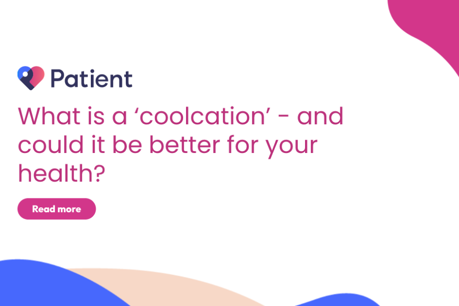 What is a ‘coolcation’ - and could it be better for your health?